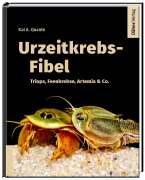 Urzeitkrebs-Fibel - Kai A. Quante