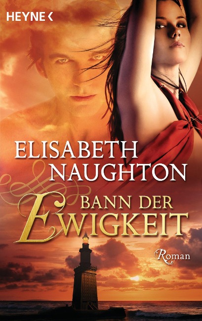 Bann der Ewigkeit - Elisabeth Naughton