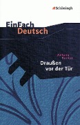 Cover-Bild zum Titel 'Draußen vor der Tür. Textausgabe. EinFach Deutsch Textausgaben' von 'Wolfgang Borchert'