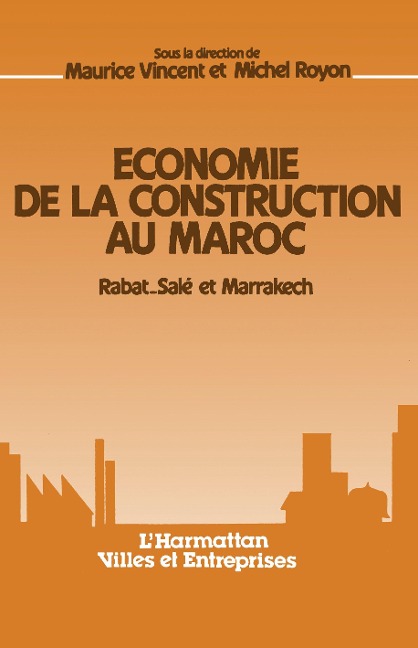 Economie de la construction au Maroc - Vincent, Royon