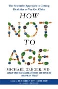 Cover-Bild zum Titel 'How Not to Age' von 'Michael Greger'