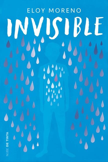 Invisible. Edición Conmemorativa (Spanish Edition) - Eloy Moreno