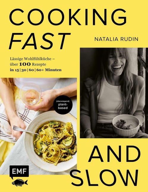 Cooking Fast and Slow - Natalia Rudin