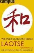 Cover-Bild zum Titel 'Laotse für Manager' von 'Werner Schwanfelder'