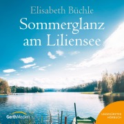 Cover-Bild zum Titel 'Sommerglanz am Liliensee' von 'Elisabeth Büchle'