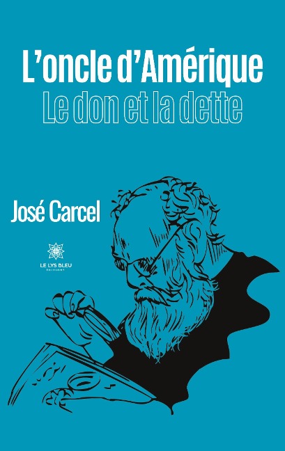 L'oncle d'Amérique - José Carcel