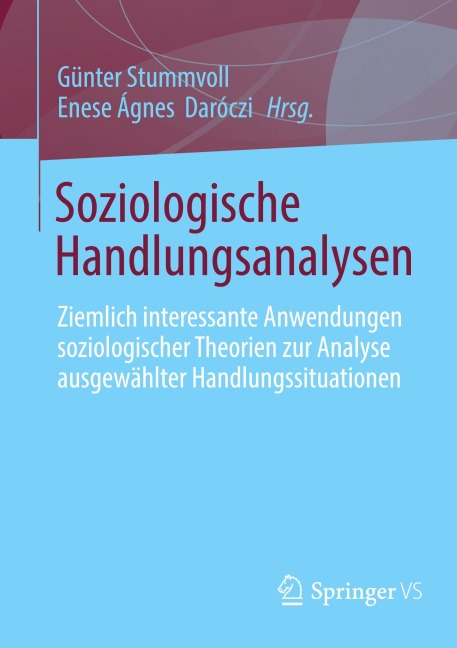 Soziologische Handlungsanalysen - 