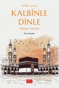 Cover-Bild zum Titel 'O'nu (s.a.v.) Kalbinle Dinle - Mekke Günleri' von 'Onur Kaplan'