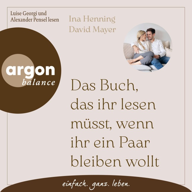 Das Buch, das ihr lesen müsst, wenn ihr ein Paar bleiben wollt - Ina Henning, David Mayer