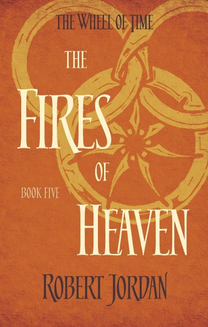 The Fires Of Heaven - Robert Jordan
