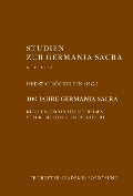100 Jahre Germania Sacra - 