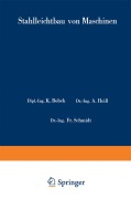 Cover-Bild zum Titel 'Stahlleichtbau von Maschinen' von 'Karl Bobek, W. Metzger, Fr. Schmidt'