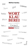 Cover-Bild zum Titel 'Wortklauberei' von 'Wolfram Kautzky'