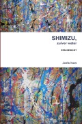 Cover-Bild zum Titel 'SHIMIZU, zuiver water' von 'Joris Iven'