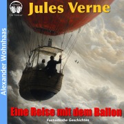 Cover-Bild zum Titel 'Eine Reise mit dem Ballon' von 'Jules Verne'