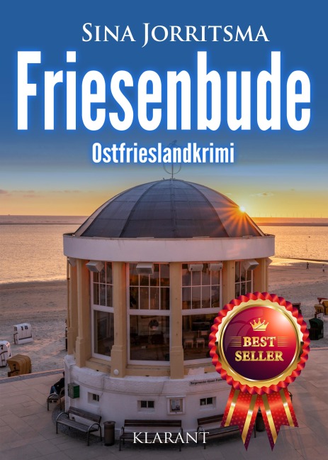Friesenbude. Ostfrieslandkrimi - Sina Jorritsma