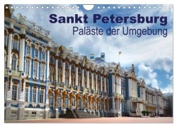 Cover-Bild zum Titel 'Sankt Petersburg - Paläste der Umgebung (Wandkalender 2026 DIN A4 quer), CALVENDO Monatskalender' von 'Brigitte Dürr'