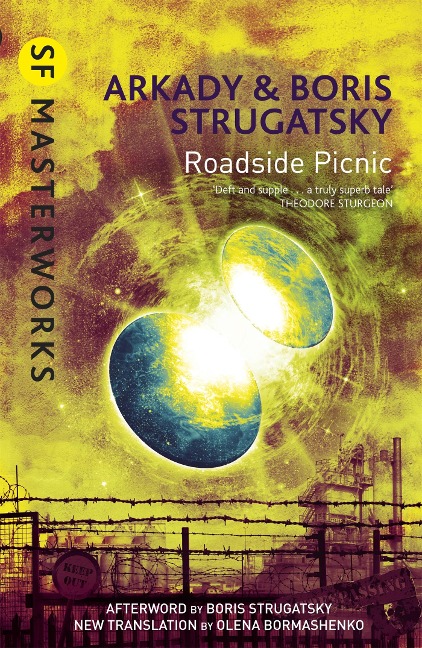 Roadside Picnic - Arkady Strugatsky, Boris Strugatsky