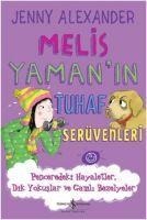 Melis Yamanin Tuhaf Serüvenleri - Jenny Alexander