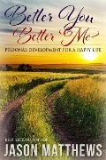 Cover-Bild zum Titel 'Better You, Better Me' von 'Jason Matthews'