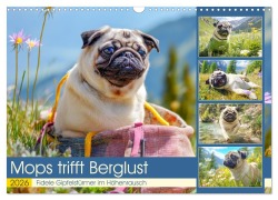 Cover-Bild zum Titel 'Mops trifft Berglust. Fidele Gipfelstürmer im Höhenrausch (Wandkalender 2026 DIN A3 quer), CALVENDO Monatskalender' von 'Rose Hurley'