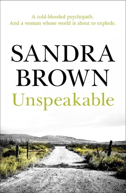 Unspeakable - Sandra Brown