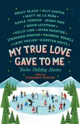 Cover-Bild zum Titel 'My True Love Gave to Me' von 'Stephanie Perkins'