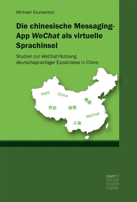 Die chinesische Messaging-App WeChat als virtuelle Sprachinsel - Michael Szurawitzki