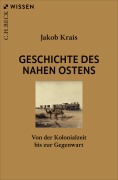 Cover-Bild zum Titel 'Geschichte des Nahen Ostens' von 'Jakob Krais'