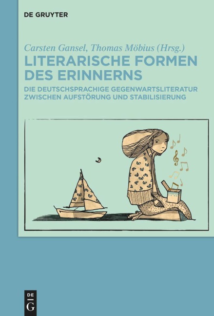 Literarische Formen des Erinnerns - 