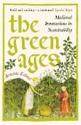 The Green Ages - Annette Kehnel