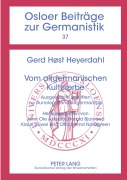 Cover-Bild zum Titel 'Vom altgermanischen Kulturerbe' von 'Gerd Host Heyerdahl'