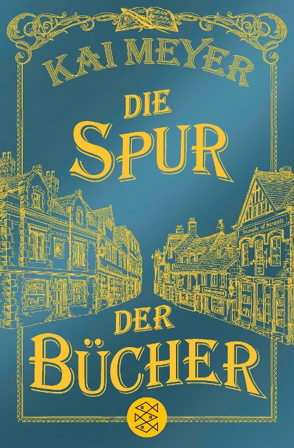 Die Spur der Bücher - Kai Meyer