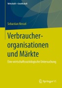 Cover-Bild zum Titel 'Verbraucherorganisationen und Märkte' von 'Sebastian Nessel'