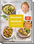 Cover-Bild zum Titel 'Einfach und köstlich - vegetarisch' von 'Björn Freitag, Thomas Mudersbach'