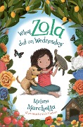 Cover-Bild zum Titel 'What Zola Did on Wednesday' von 'Melina Marchetta'