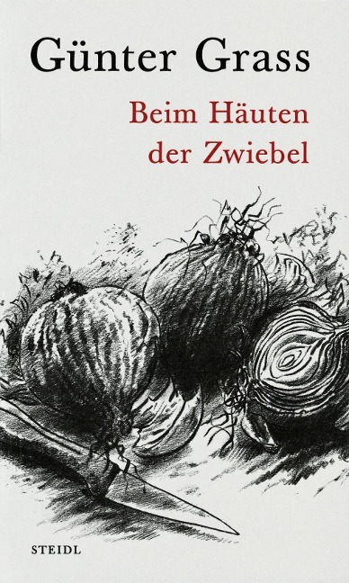 Beim Häuten der Zwiebel - Günter Grass