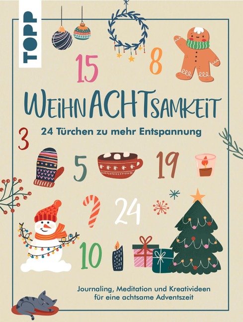 WeihnAchtsamkeit. 24 Türchen zu mehr Entspannung. - Christine Schlitt