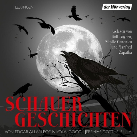 Schauergeschichten - Annette von Droste-Hülshoff, Johann Wolfgang von Goethe, Nikolaj Gogol, Jeremias Gotthelf, Heinrich Heine