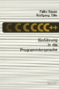 Cover-Bild zum Titel 'Einführung in die Programmiersprache C++' von 'Falko Bause'