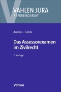 Cover-Bild zum Titel 'Das Assessorexamen im Zivilrecht' von 'Monika Anders, Burkhard Gehle'