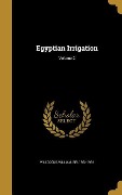 Egyptian Irrigation; Volume 2 - 