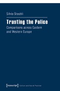 Trusting the Police - Silvia Staubli