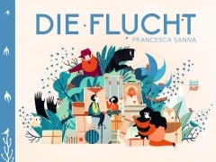 Die Flucht - Francesca Sanna