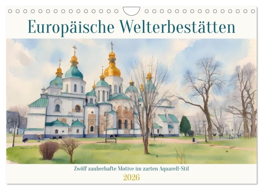 Europäische Welterbestätten (Wandkalender 2026 DIN A4 quer), CALVENDO Monatskalender - Claudia Kleemann