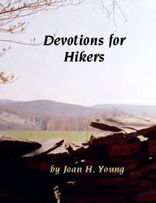 Devotions for Hikers - Joan H. Young