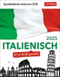 Italienisch Sprachkalender 2025 - Italienisch lernen leicht gemacht - Tagesabreißkalender - Tiziana Stillo