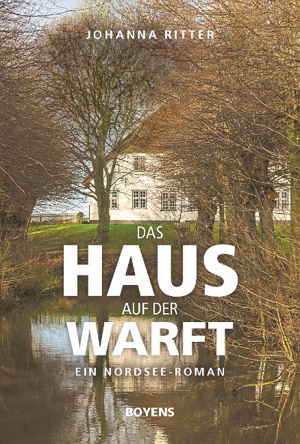Das Haus auf der Warft - Johanna Ritter