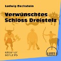 Cover-Bild zum Titel 'Verwünschtes Schloss Dreistelz' von 'Ludwig Bechstein'