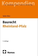 Cover-Bild zum Titel 'Baurecht Rheinland-Pfalz' von 'Carmen Seiler-Dürr'